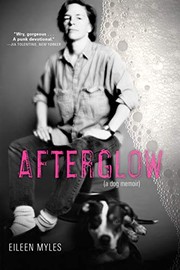Afterglow A Dog Memoir