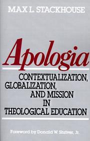 Apologia: contextualization, globalization, and mission in theological education