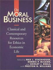 On moral business: classical and contemporary resources for ethics in economic life