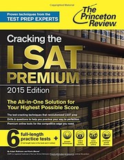 Cracking the LSAT Premium Edition with 6 Practice Tests, 2015 (Graduate School Test Preparation)