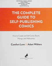 The Complete Guide to Self-Publishing Comics: How to Create and Sell Comic Books, Manga, and Webcomics