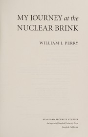 My Journey at the Nuclear Brink