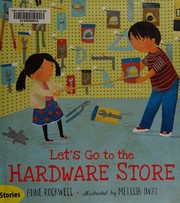 Let's Go to the Hardware Store