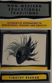 Non-Western educational traditions: alternative approaches to educational thought and practice