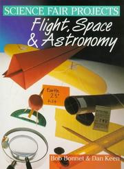 Science Fair Projects: Flight, Space & Astronomy