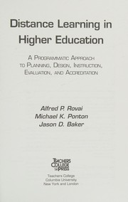 Distance Learning in Higher Education: A Programmatic Approach to Planning, Design Instruction, Evaluation, and Accreditation