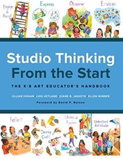 Studio thinking from the start: the K-8 art educator's handbook