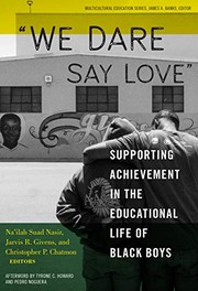 "We dare say love": supporting achievement in the educational life of Black boys