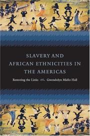 Slavery and African Ethnicities in the Americas: Restoring the Links