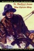 Pulp Classics The Opium Ship