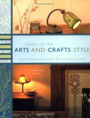 Living in the Arts and Crafts Style: Your Complete Home Decorating Guide