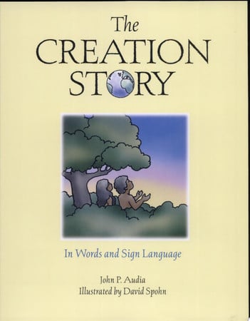 The Creation Story: In Words and Sign Language