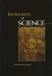 Instruments of Science: An Historical Encyclopedia (Garland Encyclopedias in the History of Science)