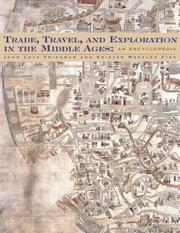 Trade, Travel, and Exploration in the Middle Ages: An Encyclopedia (Routledge Encyclopedias of the Middle Ages)