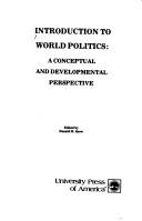 Introduction to world politics: a conceptual and developmental perspective