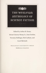 The Wesleyan Anthology of Science Fiction