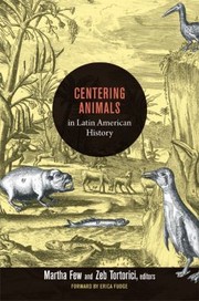 Centering animals in Latin American history