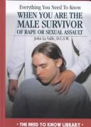 Everything you need to know when you are the male survivor of rape or sexual assault