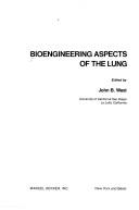 Bioengineering Aspects of the Lung (Lung biology in health and disease Volume 3)