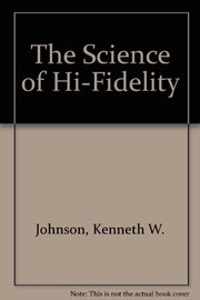 The science of hi-fidelity