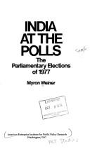 India at the polls: the parliamentary elections of 1977