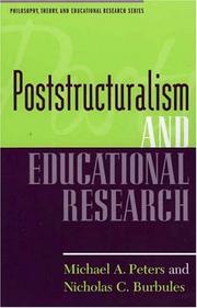 Poststructuralism and Educational Research (Philosophy, Theory, and Educational Research Series)