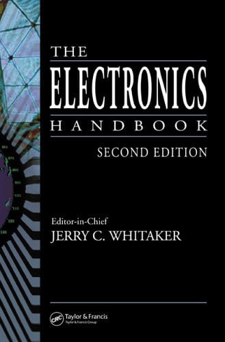 The Electronics Handbook (Electrical Engineering Handbook)