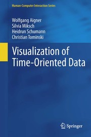 Visualization of Time-Oriented Data (Human€“Computer Interaction Series)
