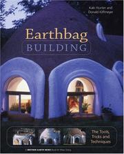 Earthbag Building: The Tools, Tricks and Techniques (Mother Earth News Wiser Living Series (8))