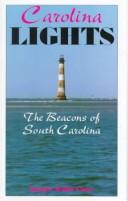Carolina lights: the beacons of South Carolina
