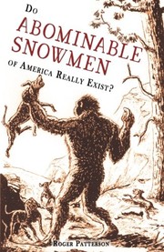 Do Abominable Snowmen of America Really Exist?
