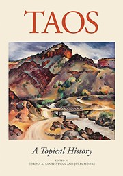 Taos: A Topical History: A Topical History