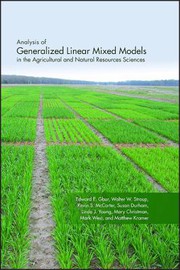 Analysis of Generalized Linear Mixed Models in the Agricultural and Natural Resources Sciences (ASA, CSSA, and SSSA Books)