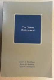 The Claims Environment