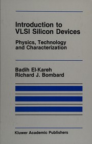 Introduction to VLSI Silicon Devices: Physics, Technology and Characterization (The Springer International Series in Engineering and Computer Science)