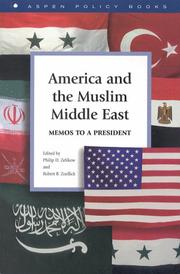 America and the Muslim Middle East: memos to a President