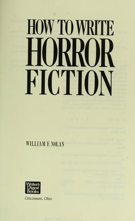 How to Write Horror Fiction (Genre Writing Series)