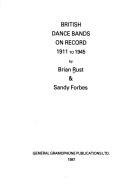 British dance bands on record 1911 to 1945