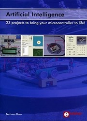 Artificial Intelligence: 23 projects to bring your microcontroller to life! Intelligence artificielle : donnez vie à vos microcontrôleurs (PUBLIT ELEKTOR)