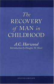 The Recovery of Man in Childhood: A Study in the Educational Work of Rudolf Steiner