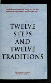 Twelve Steps and Twelve Traditions