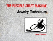 Flexible Shaft Machine Jewelry Techniques