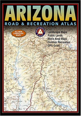 Benchmark Arizona Road & Recreation Atlas.