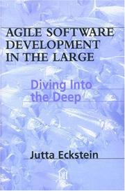 Agile software development in the large: diving into the deep