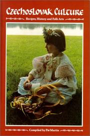 Czechoslovak Culture: Recipes History and Folk Arts