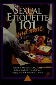 Sexual Etiquette 101 and More