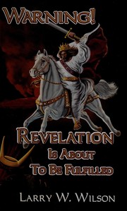 Warning! Revelation is about to be Fulfilled
