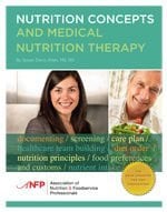 Nutrition Concepts and Medical Nutrition Therapy