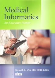 Medical Informatics: An Executive Primer
