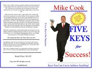 Five Keys for Success! The Keys to Achieving Anything!
